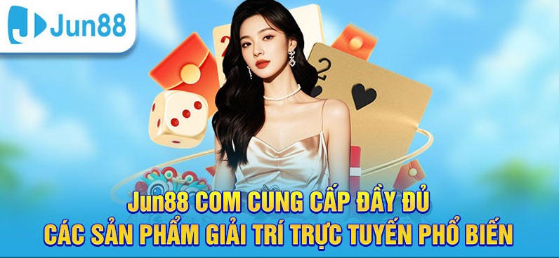 Jun88 🎖️ Trang chủ Jun88.com Phiên Bản 1 - Tặng 58k Đăng Ký 11 Jun88 cung cấp nhiều game hot cho người chơi